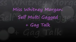 Whitney Morgan: Self Multi Layer Gagged Talk