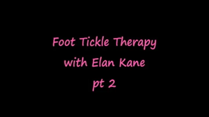 Foot Tickle Therapy with Elan Kane pt2