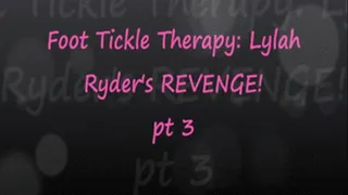 Foot Tickle Therapy: Lylah Ryder's Revenge pt3