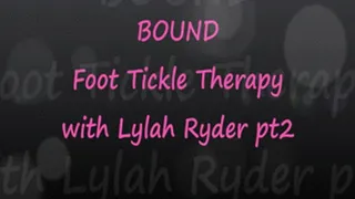 Bound Foot Tickle Therapy with Lylah Ryder pt2