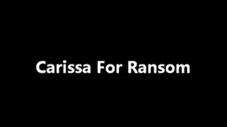Carissa Montgomery For Ransom
