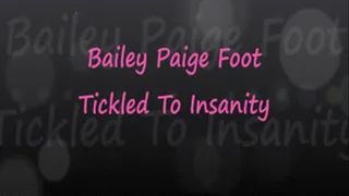 Bailey Paige: Tickled Insane!