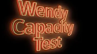 Wendy capacity test