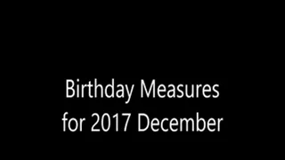 Birthday measures for 2017 December