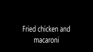 macaroni and fried chicken