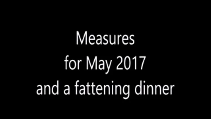 2017 May measures and a fattening dinner