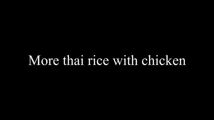 More thai rice with chicken