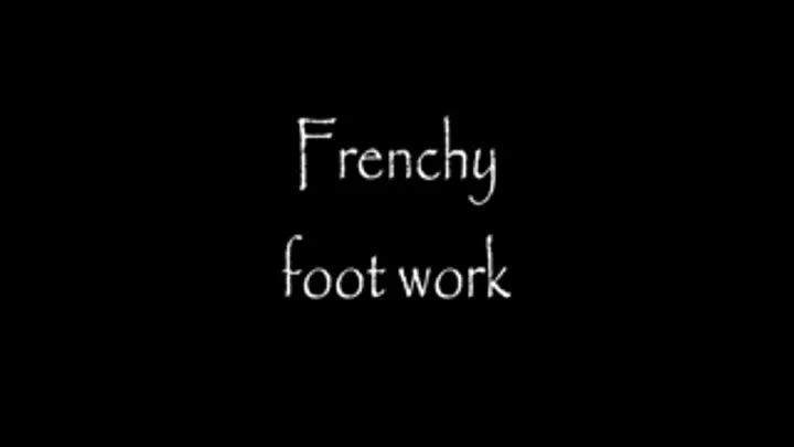 Frenchy's footwork