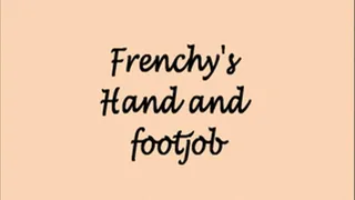 Frenchy's hand and footjob.