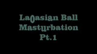 LaoAsian Ball Masturbation Pt1 IPOD