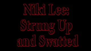 Niki Lee- Strung up and Swatted