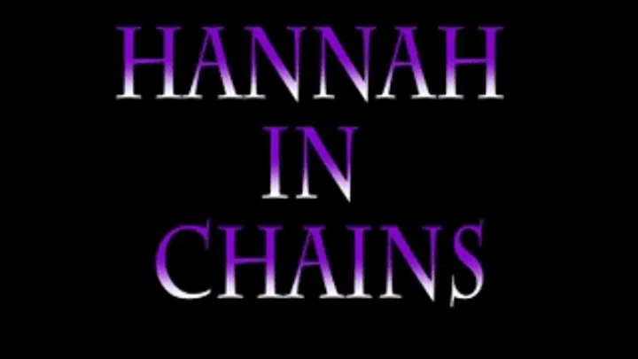 Hannah in Chains