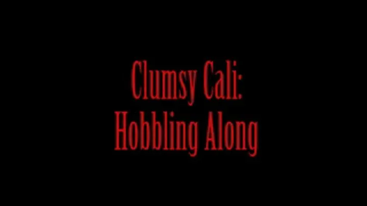 Clumsy Cali- The Crutches