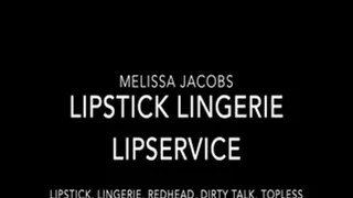 Lipstick Lingerie Lip Service