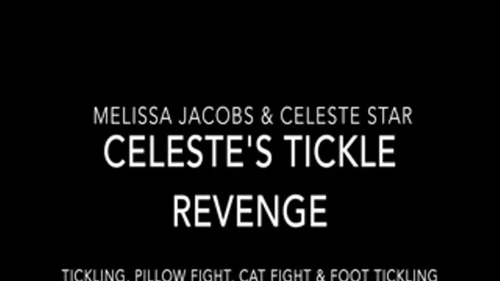 Celeste's Tickle Revenge