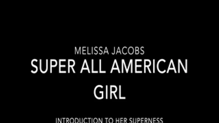 Introducing Super All American Girl