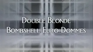 Double Blonde Domme HQ