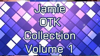 Jamie OTK Collection Volume One