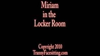 Miriam Michols - Tranny Locker Room Blowjob and Facesitting (FULL MOVIE - Parts 1 through 3)