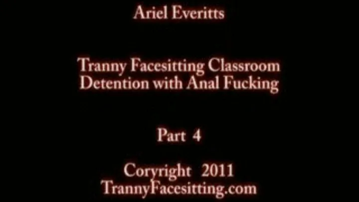 Ariel Everitts - Tranny Fucking and Facial Cumshot on her College Boytoy in the Classroom (Part 4 of 4)