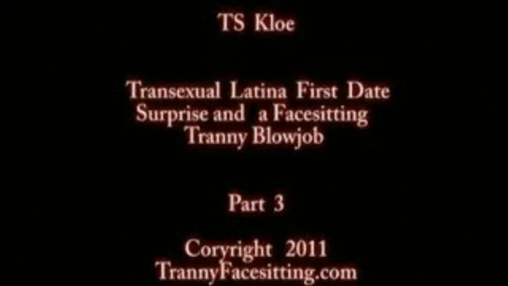 TS Kloe - Tranny Cockscucking and Oral Servitude (Part 3 of 4)