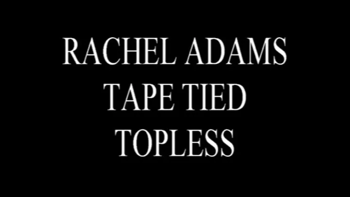 Rachel Adams Tape Tied Topless