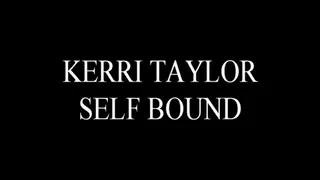 Kerri Taylor Self Bound
