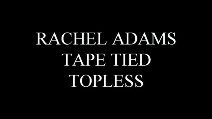 Rachel Adams Tape Tied Topless