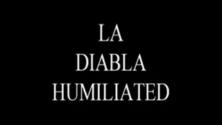 La Diabla Humiliated