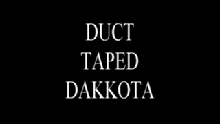 DUCT TAPED DAKKOTA