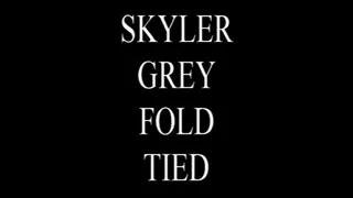 Skyler Grey Fold Tied