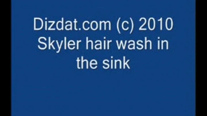 Skyler hair washing in the sink