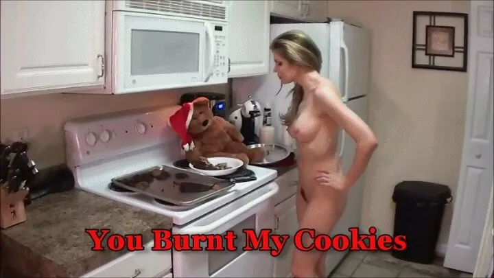 You Burnt My Cookies