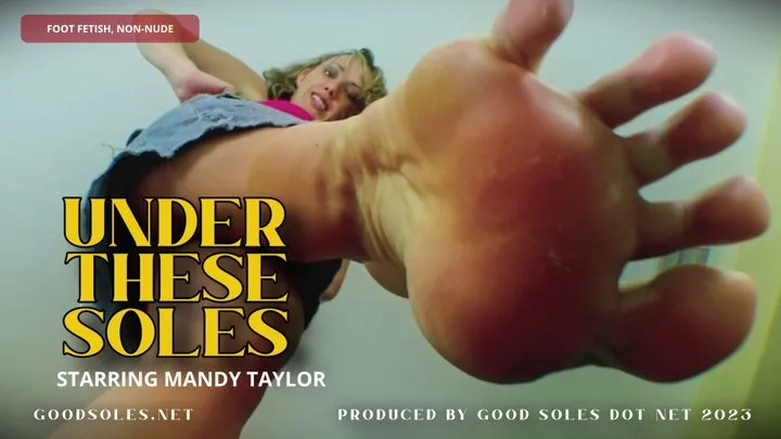 Under These Soles MP4 - Starring Mandy Taylor