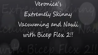 Veronica's Extremely Skinny Vacuuming and Nauli with Biceps Flexing 2!!