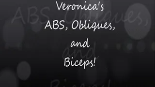 Veronica's Obliques and Biceps!