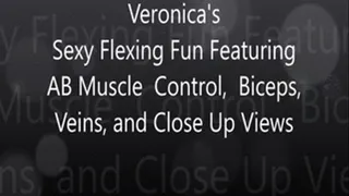 Veronica's Sexy Flex Fun Featuring AB Control, Biceps, and Veins!