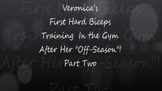 Veronica's First Hard Biceps Training After Off Season 2