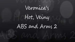 Veronica's Hot, Veiny ABS and Arms 2!