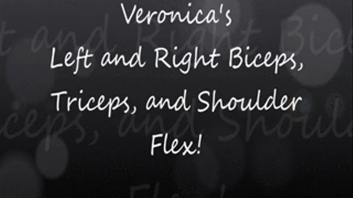 Veronica's Bi's, Tri's, and Shoulders!!