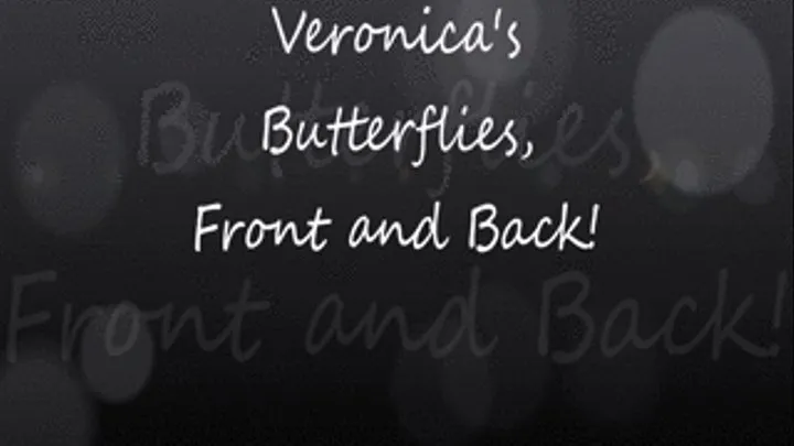 Veronica's Butterflies, Front and Back!