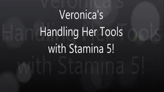 Veronica's Handling Her Tools With Stamina 5!!