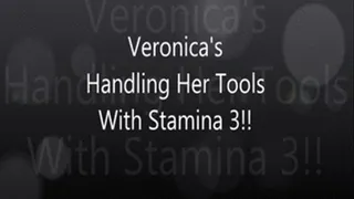 Veronica's Handling Her Tools With Stamina 3!