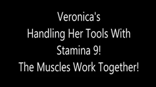 Veronica's Handling Her Tools With Stamina 9!! Mater Flec!