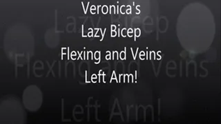 Veronica's Lazy Biceps Flex and Oil, Left Arm!