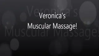 Veronica's Muscular Massage!