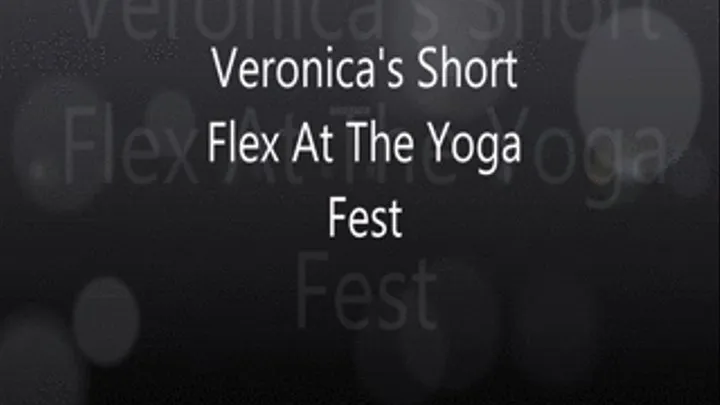 veronica's Short Fest flex