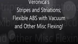 Veronica's Stripes and Striations; Super AB stretch and Vacuum, Intercostals, A Bt of Bicep, and Leg!