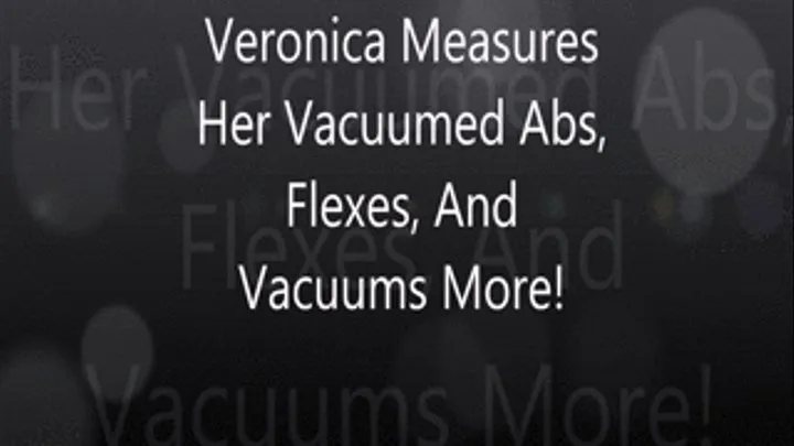 Veronica's Tape Measure Vacuum!