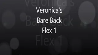 Veronica's Bare Back Flex!